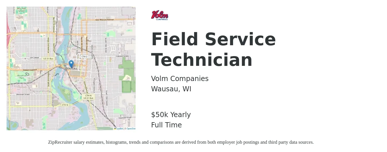 Volm Companies job posting for a Field Service Technician in Wausau, WI with a salary of $50,000 Yearly with a map of Wausau location.