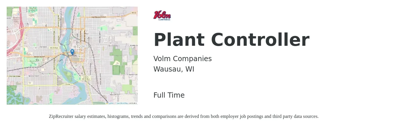 Volm Companies job posting for a Plant Controller in Wausau, WI with a salary of $98,000 to $121,800 Yearly with a map of Wausau location.