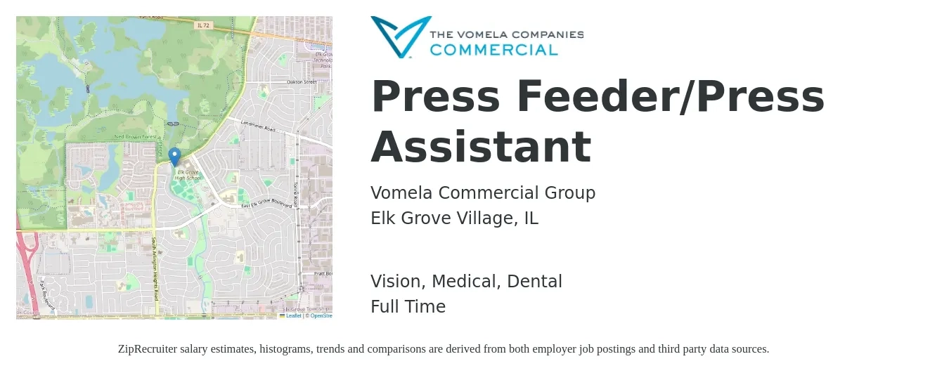 Vomela Commercial Group job posting for a Press Feeder/Press Assistant in Elk Grove Village, IL with a salary of $16 to $22 Hourly and benefits including pto, vision, dental, life_insurance, and medical with a map of Elk Grove Village location.