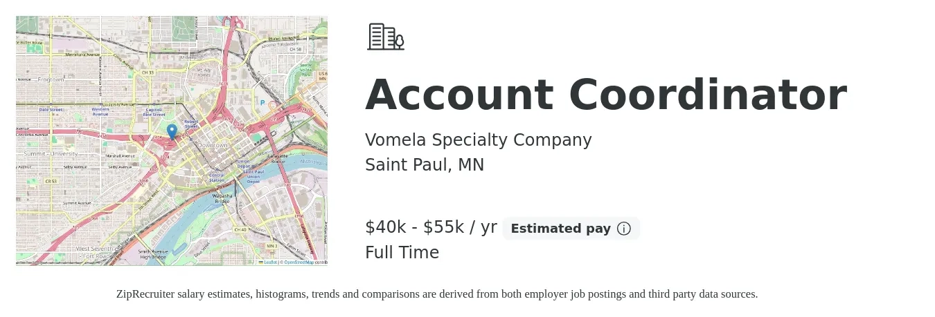 Vomela Specialty Company job posting for a Account Coordinator in Saint Paul, MN with a salary of $40,000 to $55,000 Yearly with a map of Saint Paul location.