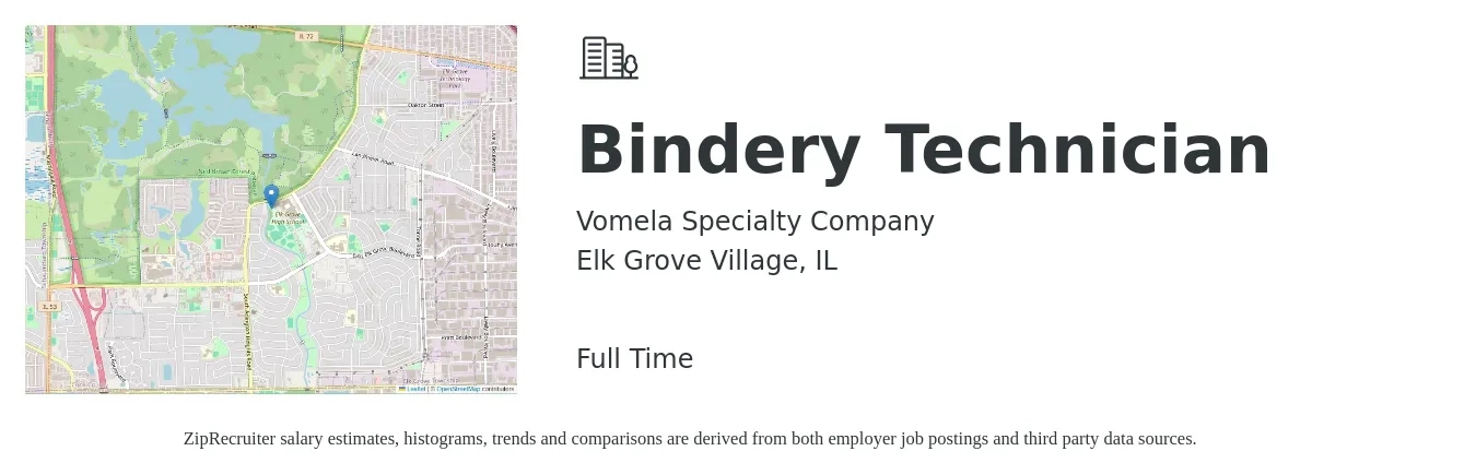 Vomela Specialty Company job posting for a Bindery Technician in Elk Grove Village, IL with a salary of $17 to $21 Hourly with a map of Elk Grove Village location.