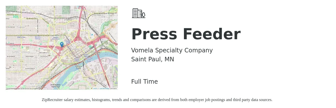 Vomela Specialty Company job posting for a Press Feeder in Saint Paul, MN with a salary of $18 to $23 Hourly with a map of Saint Paul location.