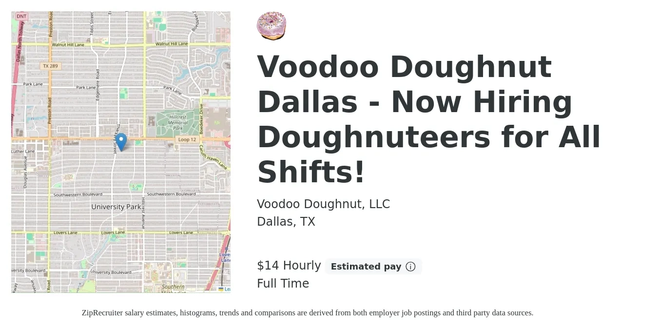 Voodoo Doughnut, LLC job posting for a Voodoo Doughnut Dallas - Now Hiring Doughnuteers for All Shifts! in Dallas, TX with a salary of $15 Hourly with a map of Dallas location.