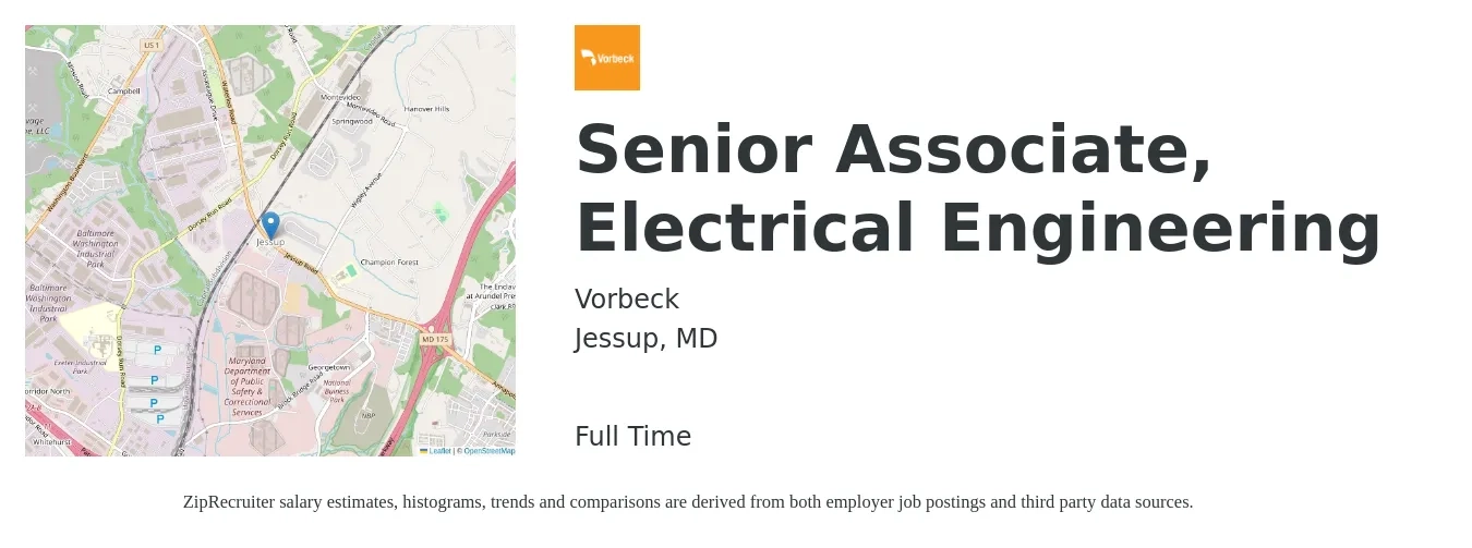 Vorbeck job posting for a Senior Associate, Electrical Engineering in Jessup, MD with a salary of $110,600 to $144,000 Yearly with a map of Jessup location.