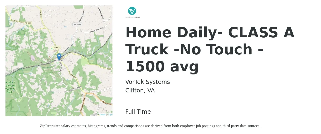 VorTek Systems job posting for a Home Daily- CLASS A Truck -No Touch - 1500 avg in Clifton, VA with a salary of $1,400 to $1,600 Weekly with a map of Clifton location.