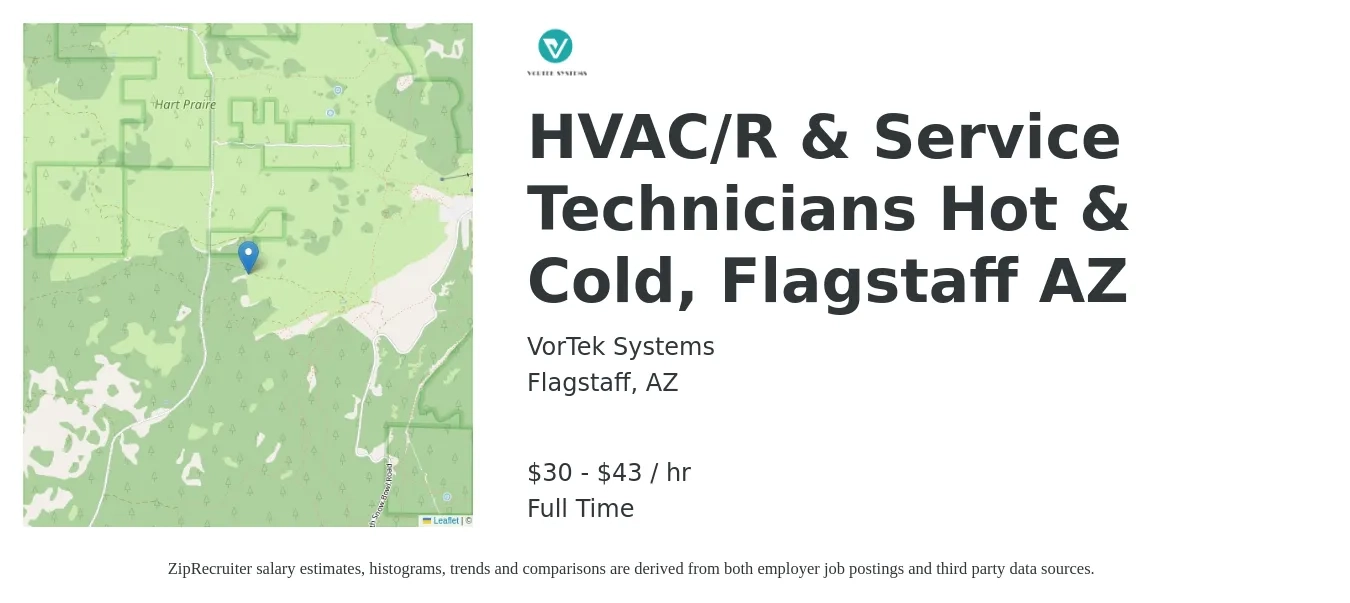 VorTek Systems job posting for a HVAC/R & Service Technicians Hot & Cold, Flagstaff AZ in Flagstaff, AZ with a salary of $32 to $45 Hourly with a map of Flagstaff location.