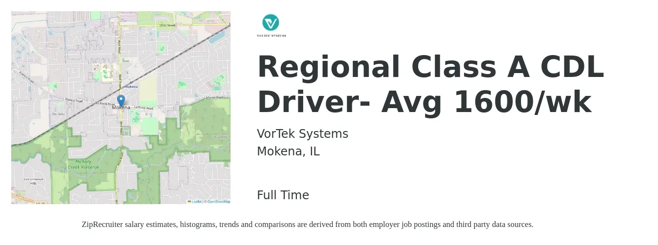 VorTek Systems job posting for a Regional Class A CDL Driver- Avg 1600/wk in Mokena, IL with a salary of $1,400 to $1,600 Yearly with a map of Mokena location.