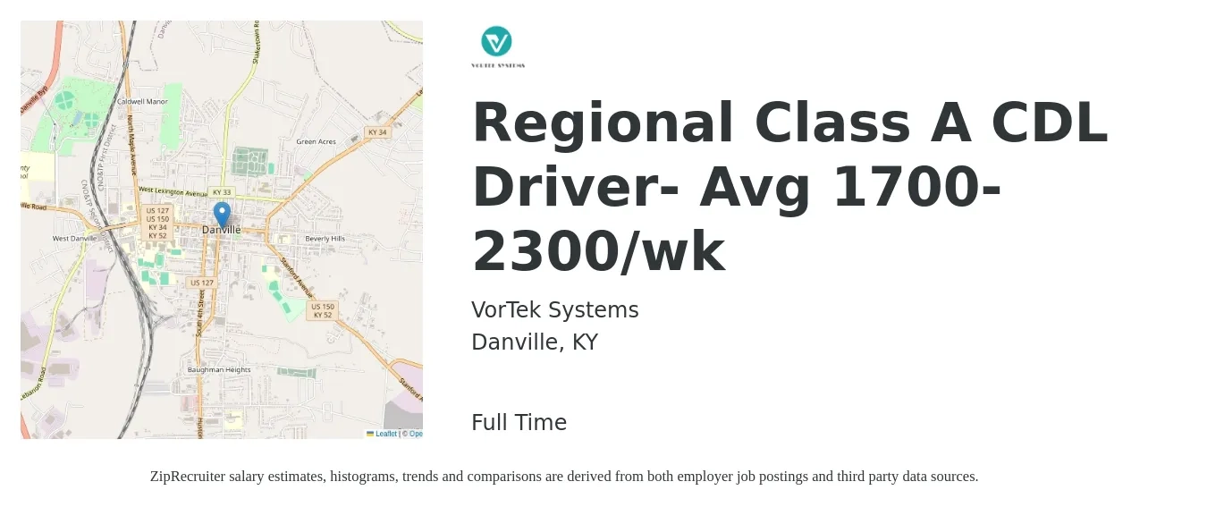 VorTek Systems job posting for a Regional Class A CDL Driver- Avg 1700-2300/wk in Danville, KY with a salary of $1,700 to $2,300 Weekly with a map of Danville location.