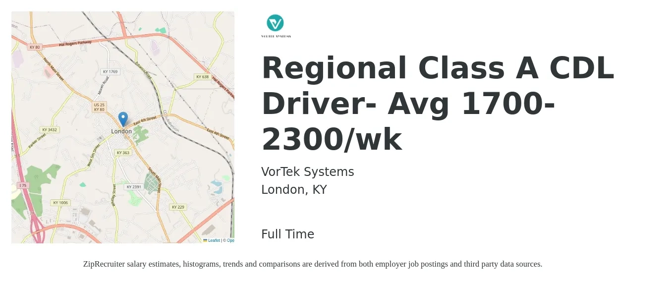 VorTek Systems job posting for a Regional Class A CDL Driver- Avg 1700-2300/wk in London, KY with a salary of $1,700 to $2,300 Weekly with a map of London location.