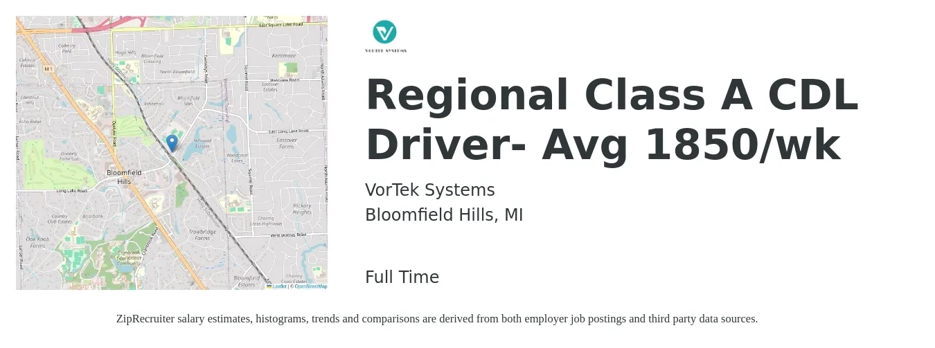 VorTek Systems job posting for a Regional Class A CDL Driver- Avg 1850/wk in Bloomfield Hills, MI with a salary of $1,700 to $2,000 Weekly with a map of Bloomfield Hills location.