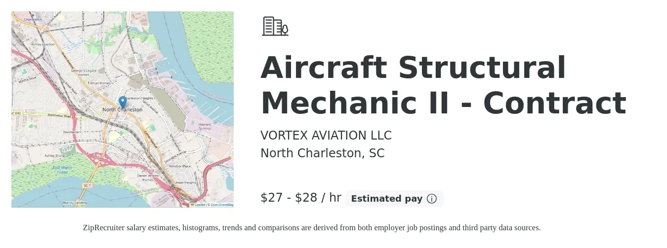 VORTEX AVIATION LLC job posting for a Aircraft Structural Mechanic II - Contract in North Charleston, SC with a salary of $29 to $30 Hourly with a map of North Charleston location.