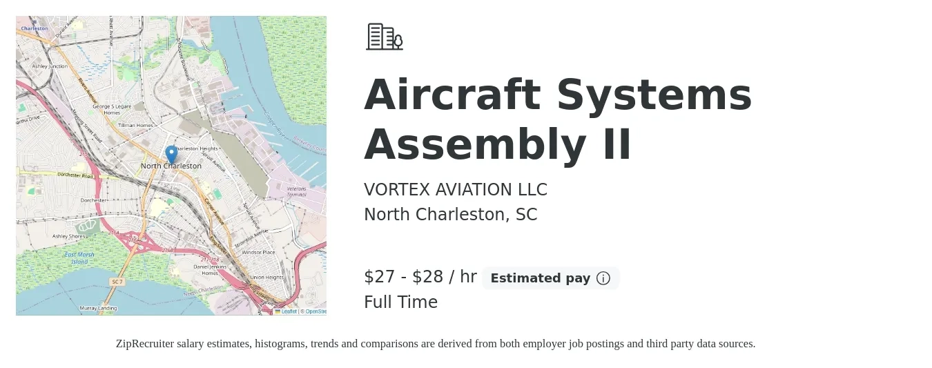 VORTEX AVIATION LLC job posting for a Aircraft Systems Assembly II in North Charleston, SC with a salary of $29 to $30 Hourly with a map of North Charleston location.