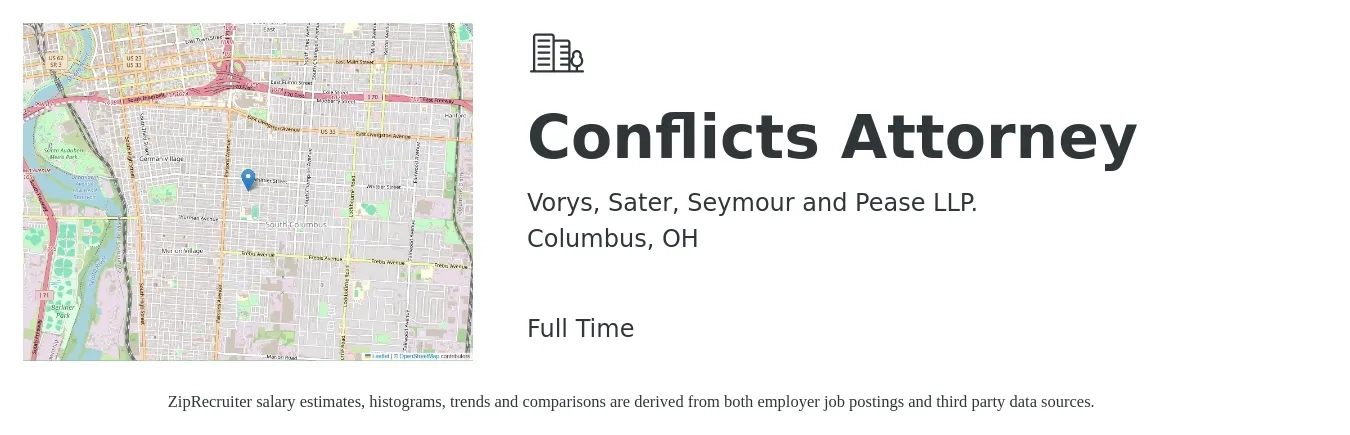 Vorys, Sater, Seymour and Pease LLP. job posting for a Conflicts Attorney in Columbus, OH with a salary of $86,500 to $134,300 Yearly with a map of Columbus location.