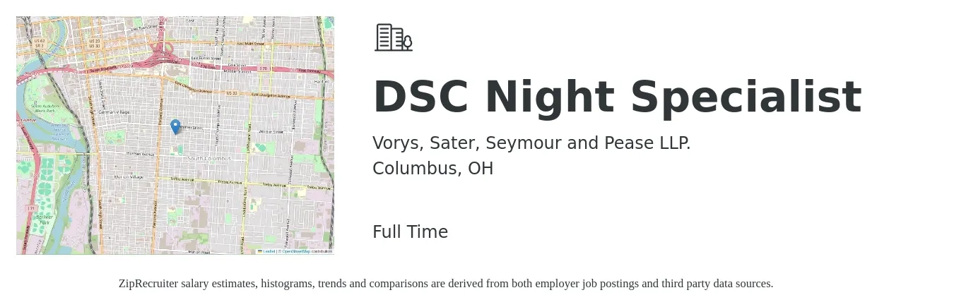 Vorys, Sater, Seymour and Pease LLP. job posting for a DSC Night Specialist in Columbus, OH with a salary of $18 to $28 Hourly with a map of Columbus location.