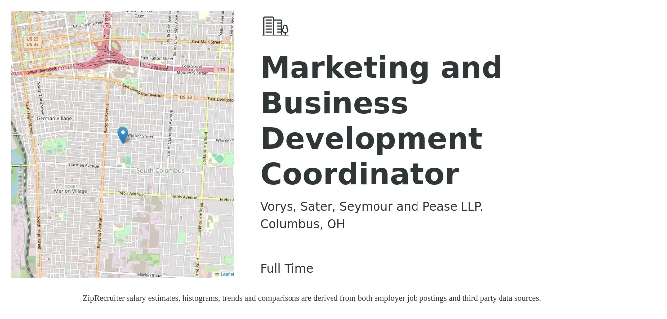 Vorys, Sater, Seymour and Pease LLP. job posting for a Marketing and Business Development Coordinator in Columbus, OH with a salary of $42,500 to $57,500 Yearly with a map of Columbus location.