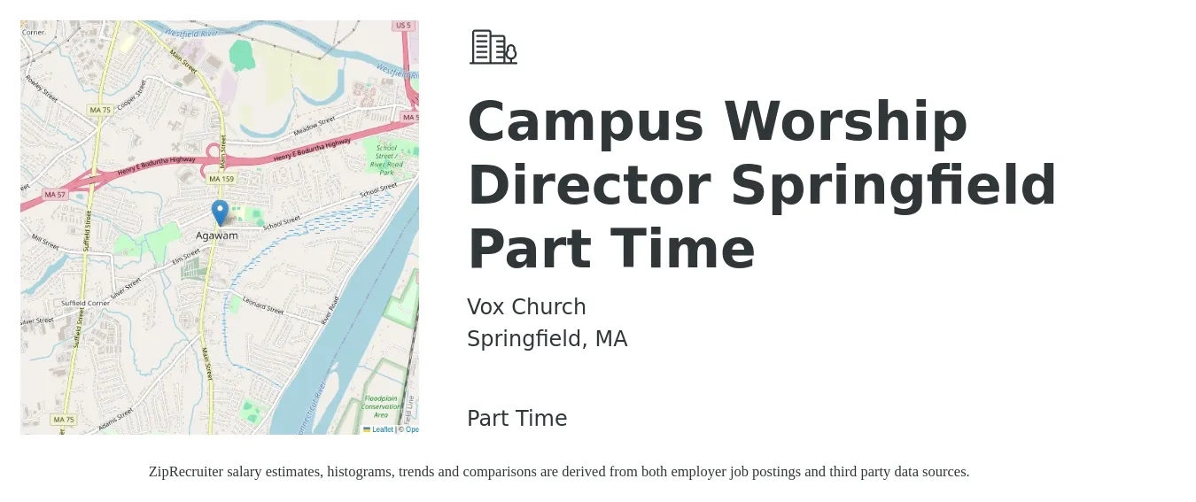 Vox Church job posting for a Campus Worship Director Springfield Part Time in Springfield, MA with a salary of $38,300 to $58,700 Yearly with a map of Springfield location.