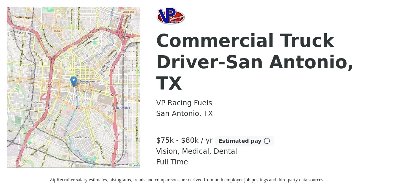 VP Racing Fuels job posting for a Commercial Truck Driver-San Antonio, TX in San Antonio, TX with a salary of $75,000 to $80,000 Yearly and benefits including vision, dental, life_insurance, medical, and retirement with a map of San Antonio location.