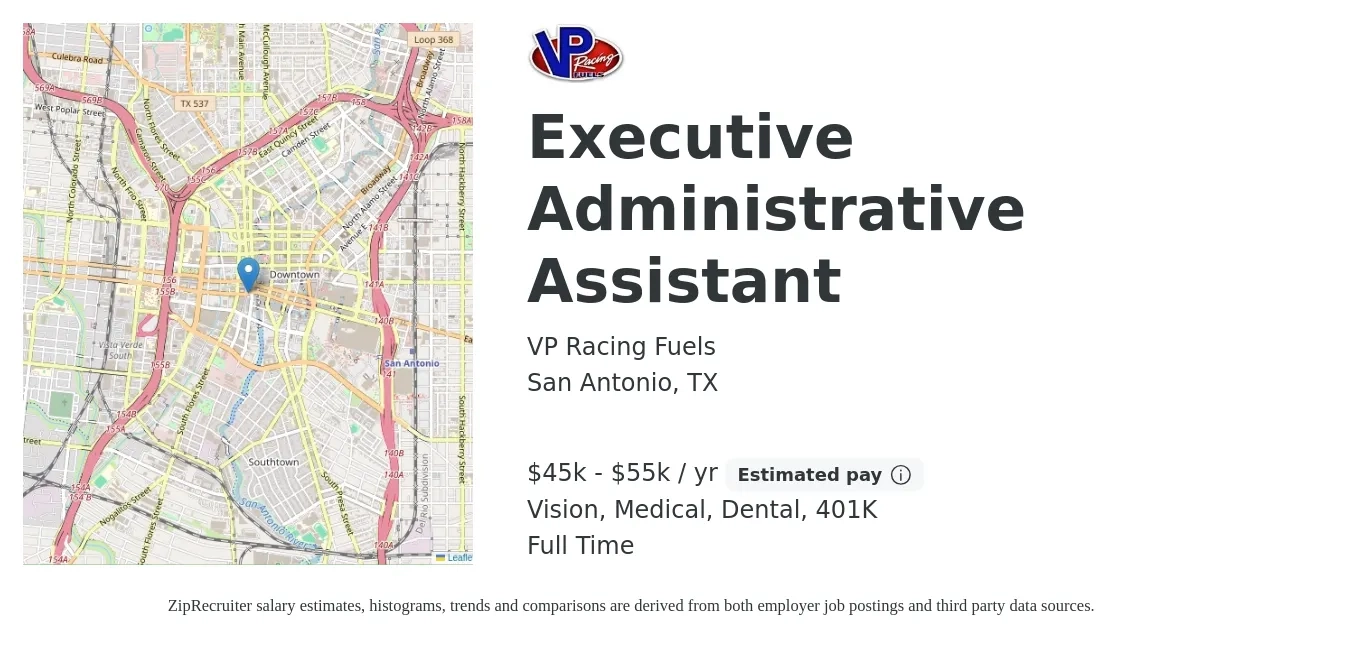 VP Racing Fuels job posting for a Executive Administrative Assistant in San Antonio, TX with a salary of $45,000 to $55,000 Yearly and benefits including 401k, dental, life_insurance, medical, and vision with a map of San Antonio location.