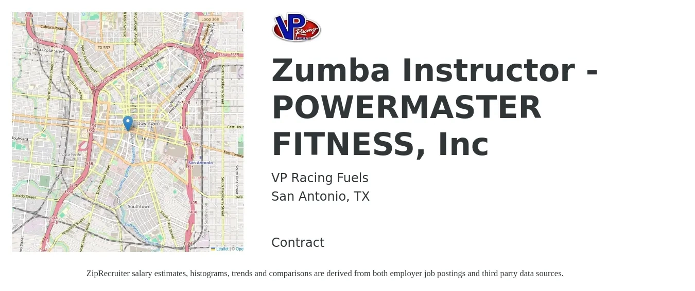 VP Racing Fuels job posting for a Zumba Instructor - POWERMASTER FITNESS, Inc in San Antonio, TX with a salary of $16 to $30 Hourly with a map of San Antonio location.