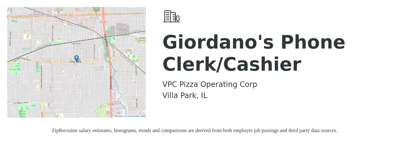 VPC Pizza Operating Corp job posting for a Giordano's Phone Clerk/Cashier in Villa Park, IL with a salary of $14 to $18 Hourly with a map of Villa Park location.
