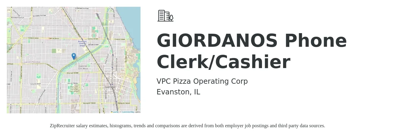 VPC Pizza Operating Corp job posting for a GIORDANOS Phone Clerk/Cashier in Evanston, IL with a salary of $14 to $17 Hourly with a map of Evanston location.