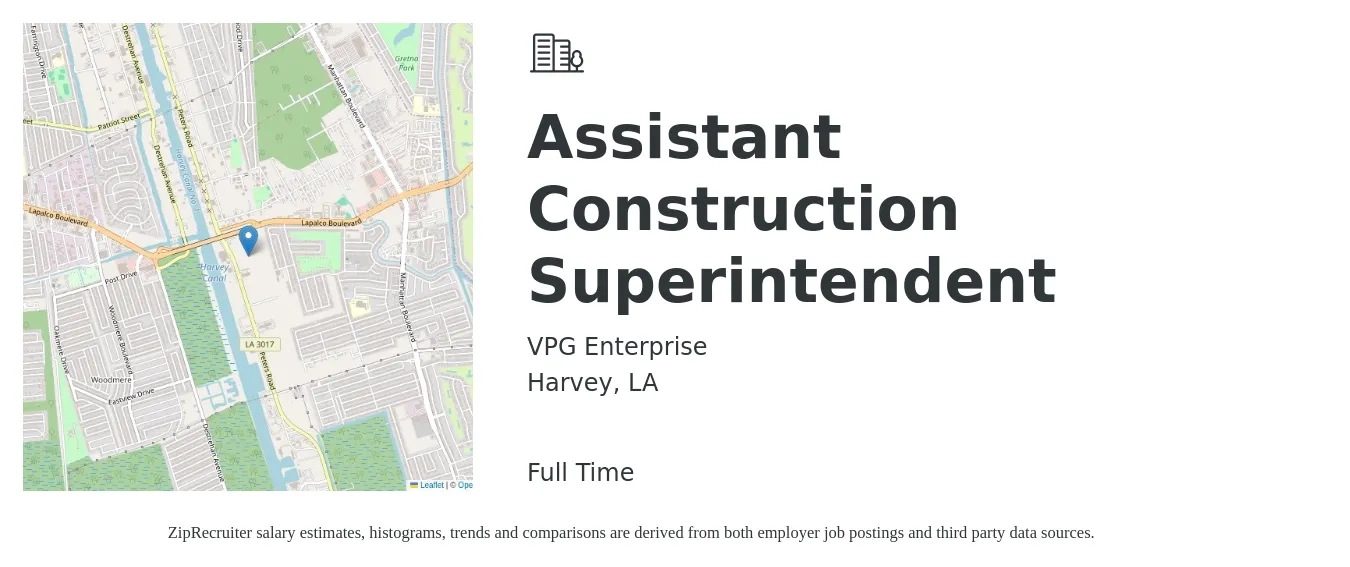 VPG Enterprise job posting for a Assistant Construction Superintendent in Harvey, LA with a salary of $58,500 to $83,200 Yearly with a map of Harvey location.