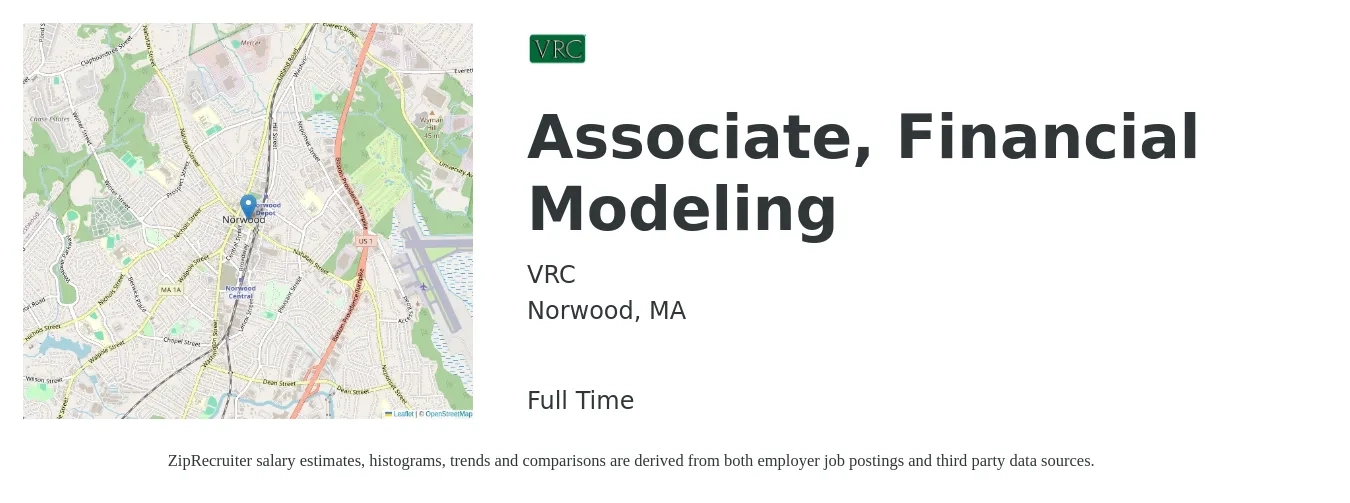 VRC job posting for a Associate, Financial Modeling in Norwood, MA with a salary of $24 to $40 Hourly with a map of Norwood location.