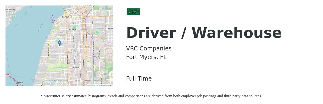 VRC Companies job posting for a Driver / Warehouse in Fort Myers, FL with a salary of $18 to $23 Hourly with a map of Fort Myers location.