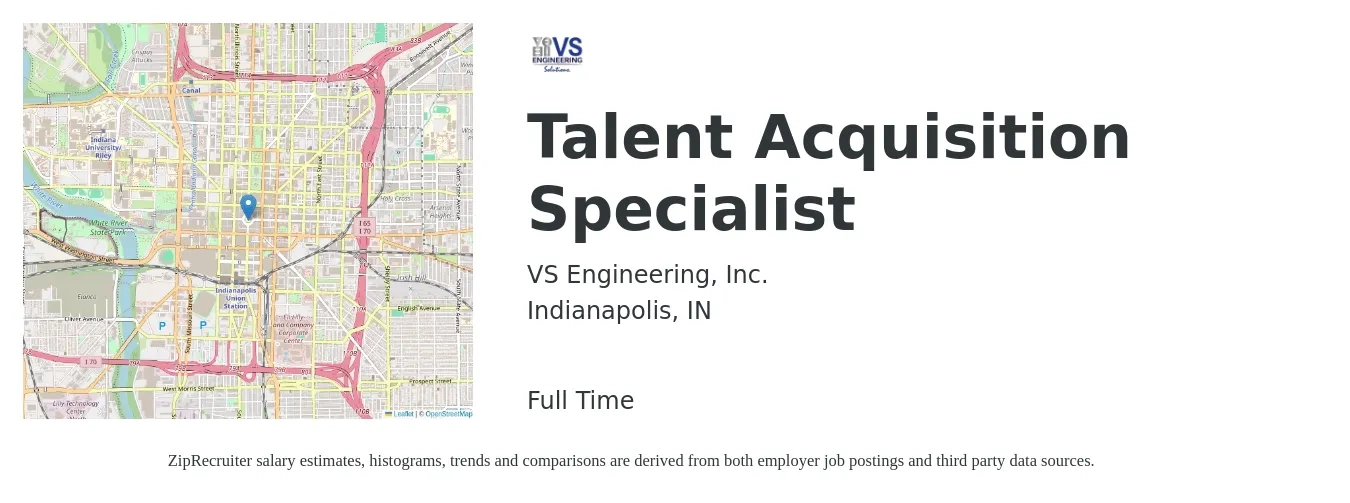 VS Engineering, Inc. job posting for a Talent Acquisition Specialist in Indianapolis, IN with a salary of $47,800 to $66,900 Yearly with a map of Indianapolis location.