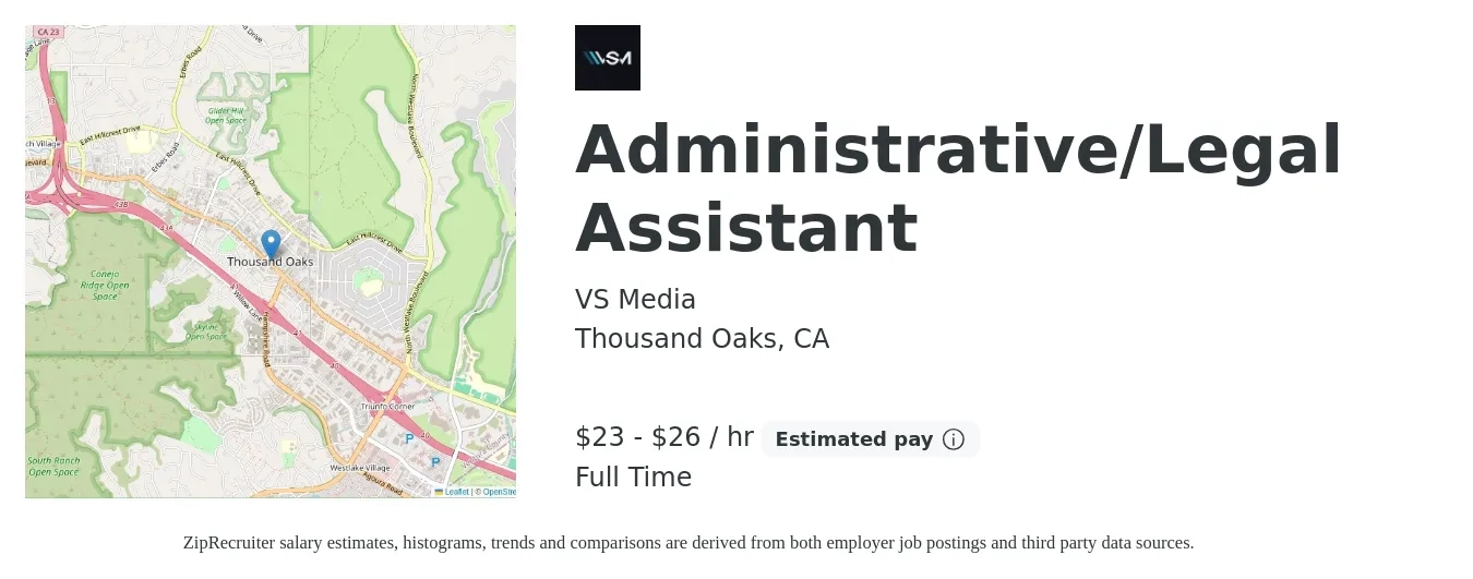 VS Media job posting for a Administrative/Legal Assistant in Thousand Oaks, CA with a salary of $24 to $28 Hourly with a map of Thousand Oaks location.