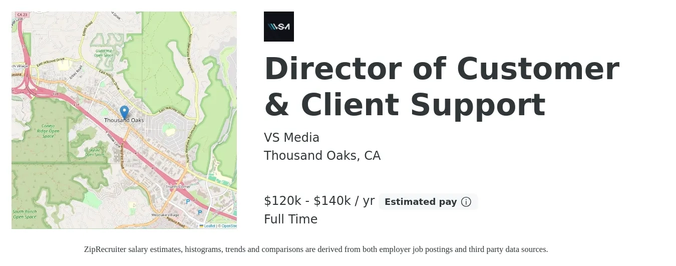 VS Media job posting for a Director of Customer & Client Support in Thousand Oaks, CA with a salary of $120,000 to $140,000 Yearly with a map of Thousand Oaks location.