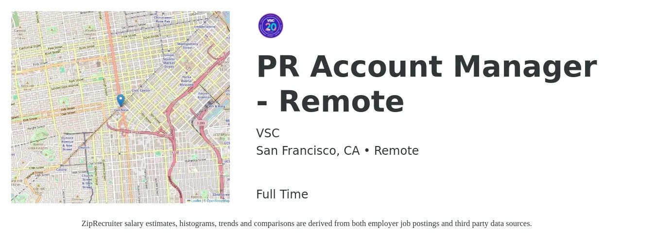 VSC job posting for a PR Account Manager - Remote in San Francisco, CA with a salary of $56,600 to $92,500 Yearly with a map of San Francisco location.