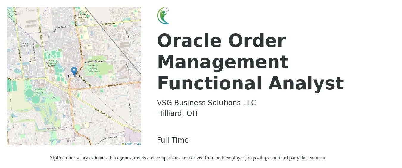 VSG Business Solutions LLC job posting for a Oracle Order Management Functional Analyst in Hilliard, OH with a salary of $23 to $34 Hourly with a map of Hilliard location.