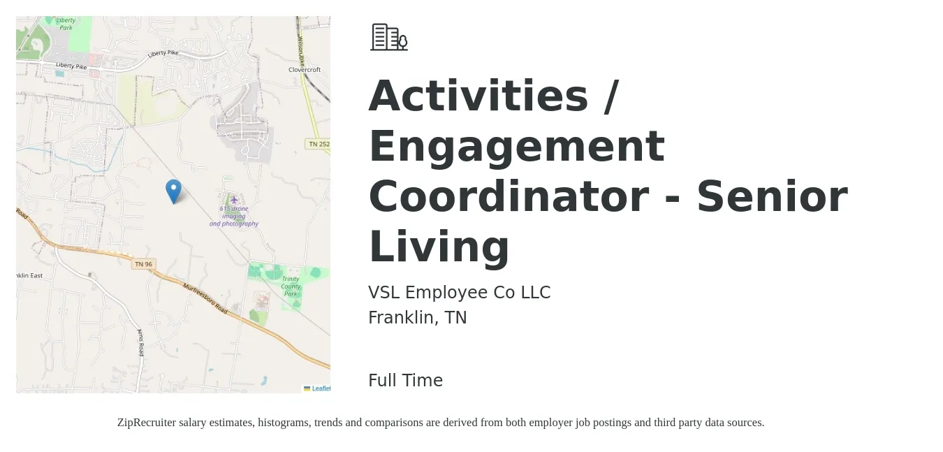 VSL Employee Co LLC job posting for a Activities / Engagement Coordinator - Senior Living in Franklin, TN with a salary of $20 to $30 Hourly with a map of Franklin location.