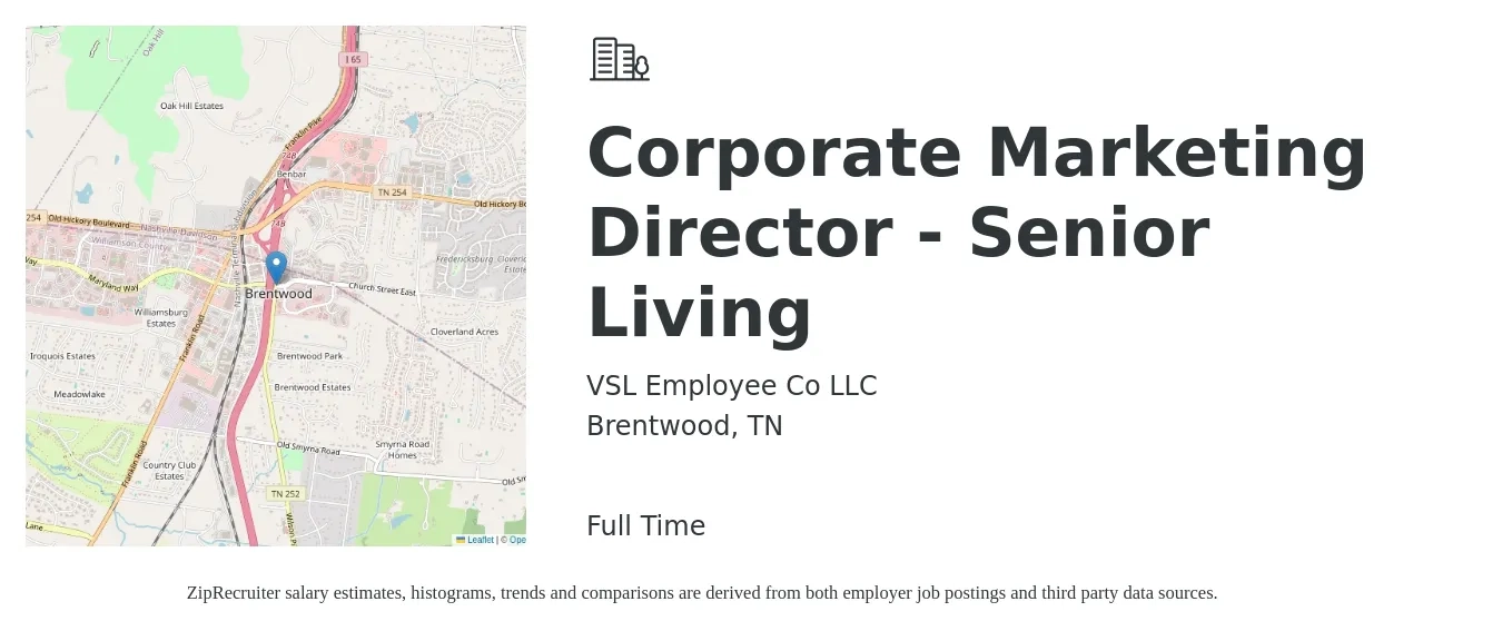VSL Employee Co LLC job posting for a Corporate Marketing Director - Senior Living in Brentwood, TN with a salary of $101,200 to $168,400 Yearly with a map of Brentwood location.
