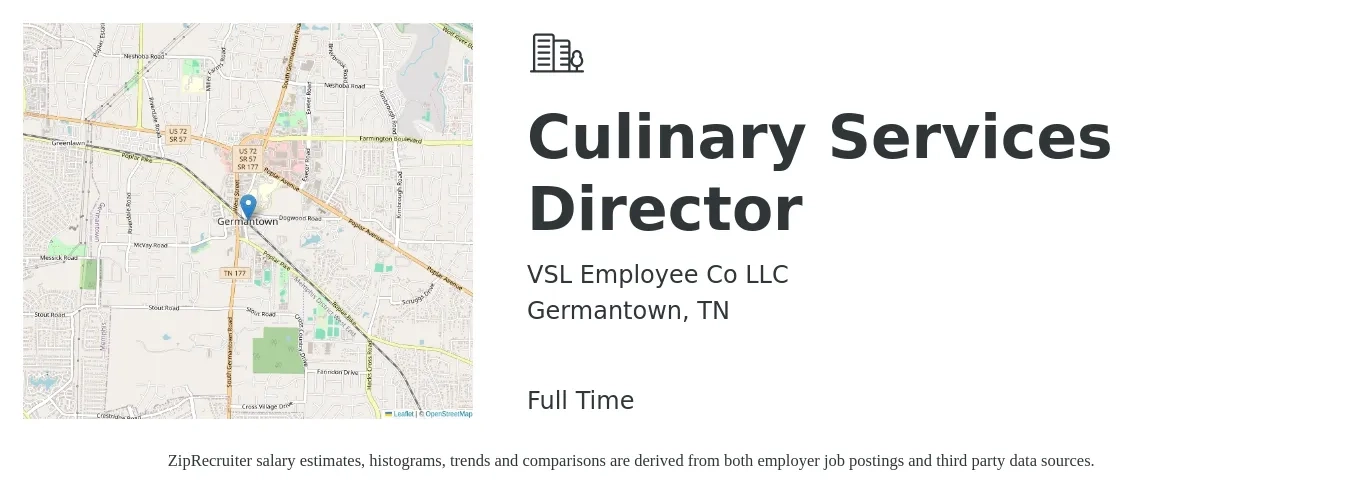 VSL Employee Co LLC job posting for a Culinary Services Director in Germantown, TN with a salary of $53,800 to $110,400 Yearly with a map of Germantown location.