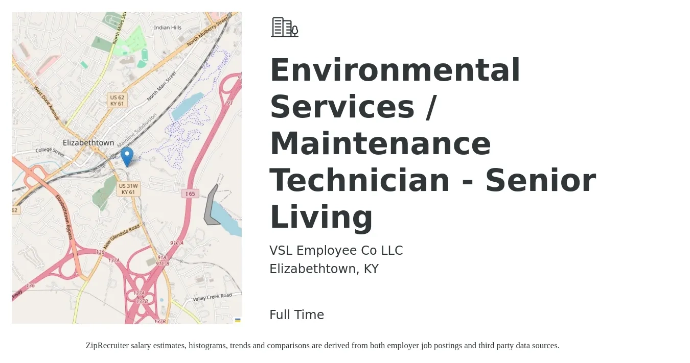 VSL Employee Co LLC job posting for a Environmental Services / Maintenance Technician - Senior Living in Elizabethtown, KY with a salary of $18 to $24 Hourly with a map of Elizabethtown location.