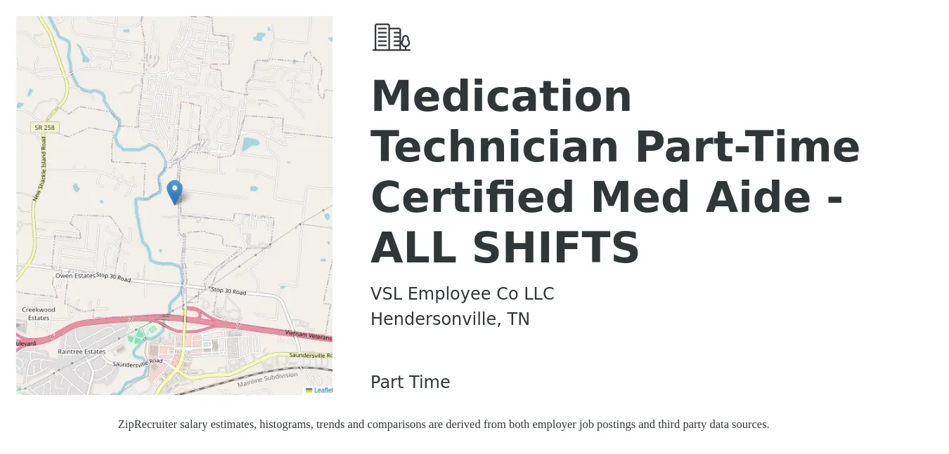 VSL Employee Co LLC job posting for a Medication Technician Part-Time Certified Med Aide - ALL SHIFTS in Hendersonville, TN with a salary of $16 to $21 Hourly with a map of Hendersonville location.