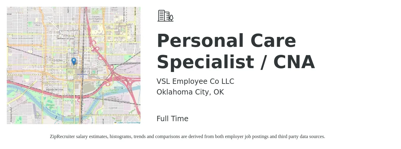 VSL Employee Co LLC job posting for a Personal Care Specialist / CNA in Oklahoma City, OK with a salary of $14 to $19 Hourly with a map of Oklahoma City location.
