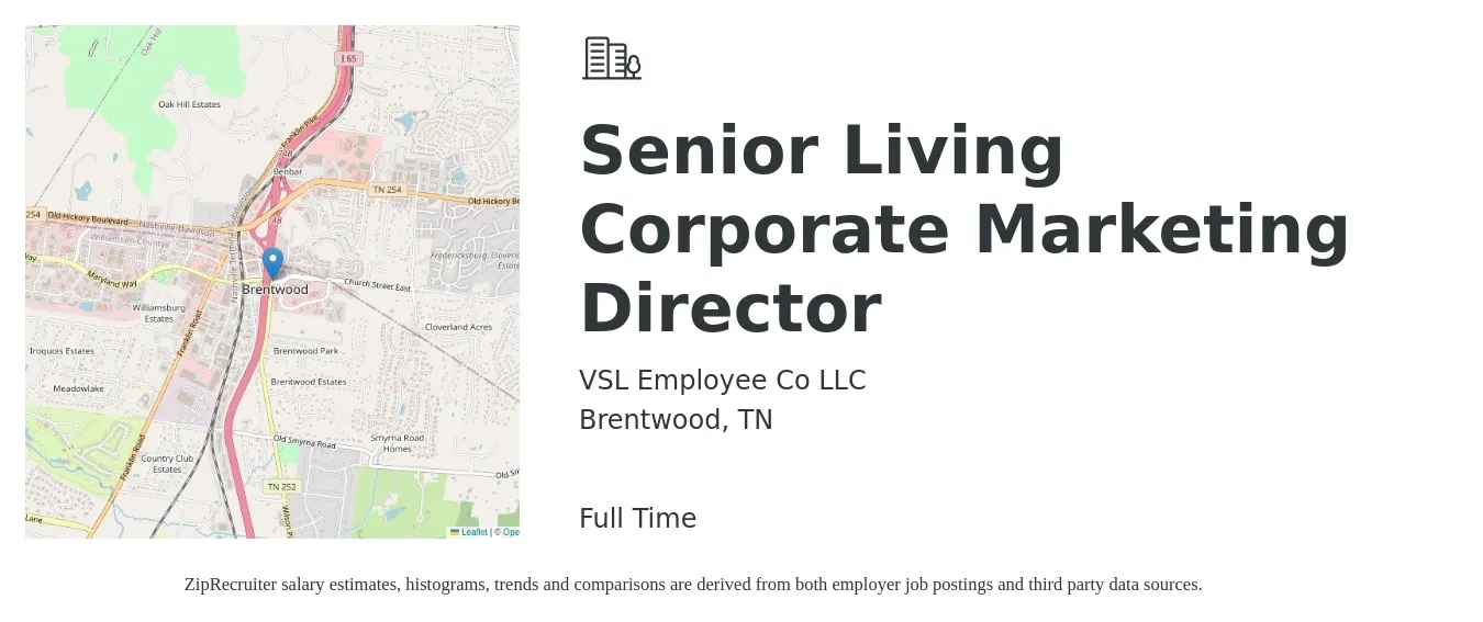 VSL Employee Co LLC job posting for a Senior Living Corporate Marketing Director in Brentwood, TN with a salary of $101,200 to $168,400 Yearly with a map of Brentwood location.