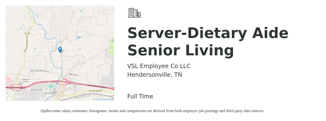 VSL Employee Co LLC job posting for a Server-Dietary Aide Senior Living in Hendersonville, TN with a salary of $13 to $15 Hourly with a map of Hendersonville location.