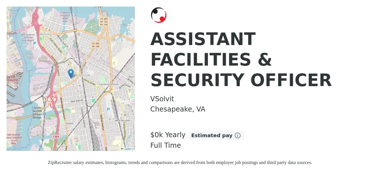 VSolvit job posting for a ASSISTANT FACILITIES & SECURITY OFFICER in Chesapeake, VA with a salary of $22 to $27 Yearly with a map of Chesapeake location.