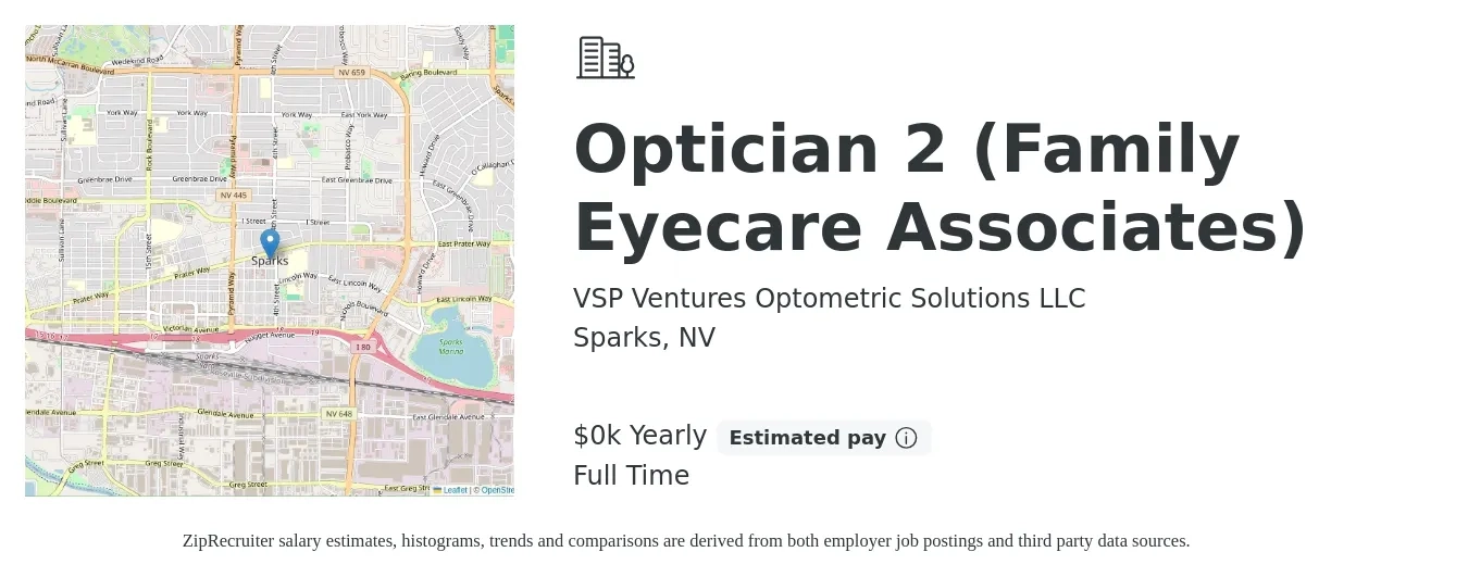 VSP Ventures Optometric Solutions LLC job posting for a Optician 2 (Family Eyecare Associates) in Sparks, NV with a salary of $16 to $21 Yearly with a map of Sparks location.