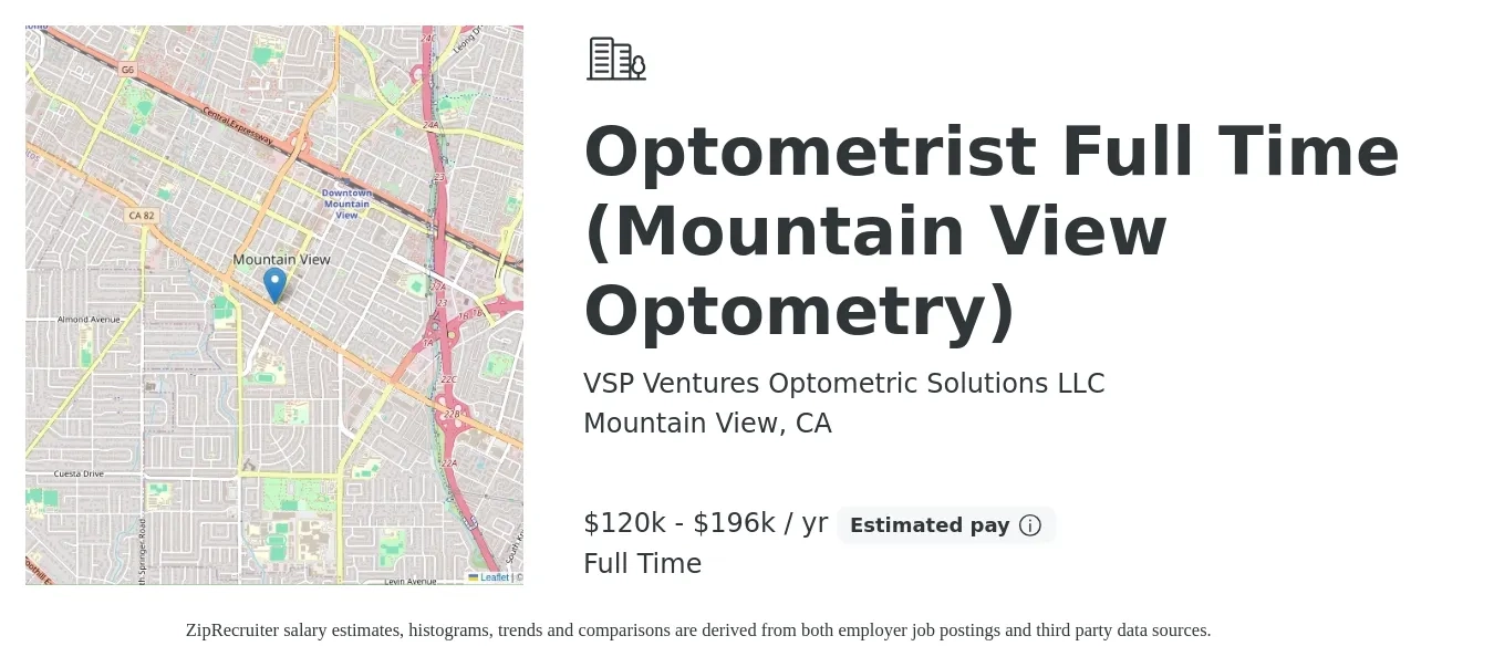 VSP Ventures Optometric Solutions LLC job posting for a Optometrist Full Time (Mountain View Optometry) in Mountain View, CA with a salary of $120,640 to $196,040 Yearly with a map of Mountain View location.