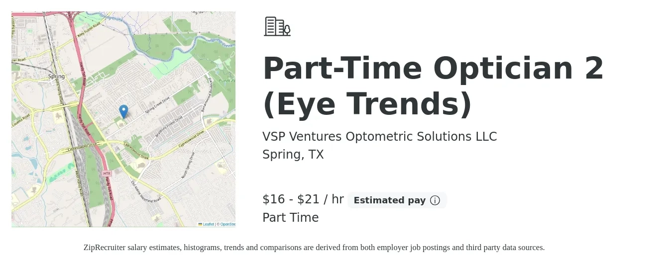 VSP Ventures Optometric Solutions LLC job posting for a Part-Time Optician 2 (Eye Trends) in Spring, TX with a salary of $17 to $22 Hourly with a map of Spring location.
