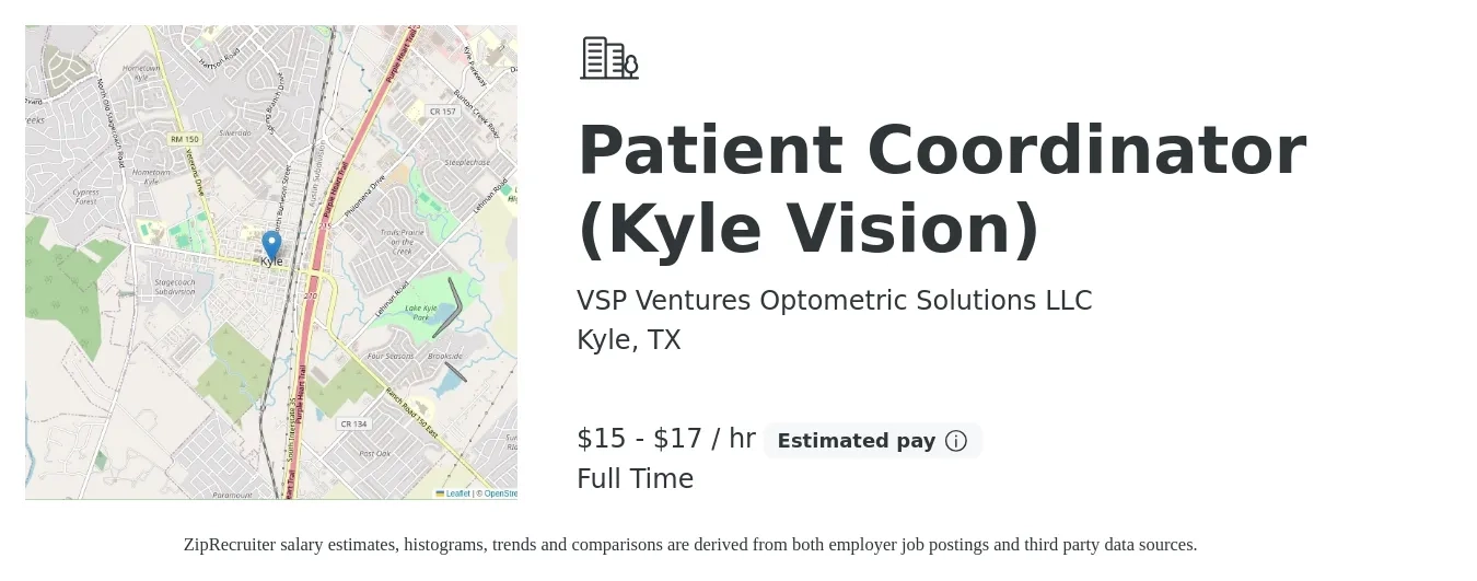 VSP Ventures Optometric Solutions LLC job posting for a Patient Coordinator (Kyle Vision) in Kyle, TX with a salary of $16 to $18 Hourly with a map of Kyle location.
