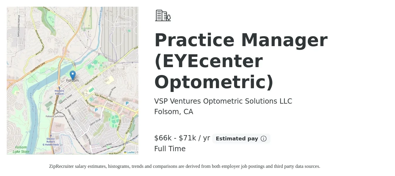 VSP Ventures Optometric Solutions LLC job posting for a Practice Manager (EYEcenter Optometric) in Folsom, CA with a salary of $66,560 to $71,500 Yearly with a map of Folsom location.