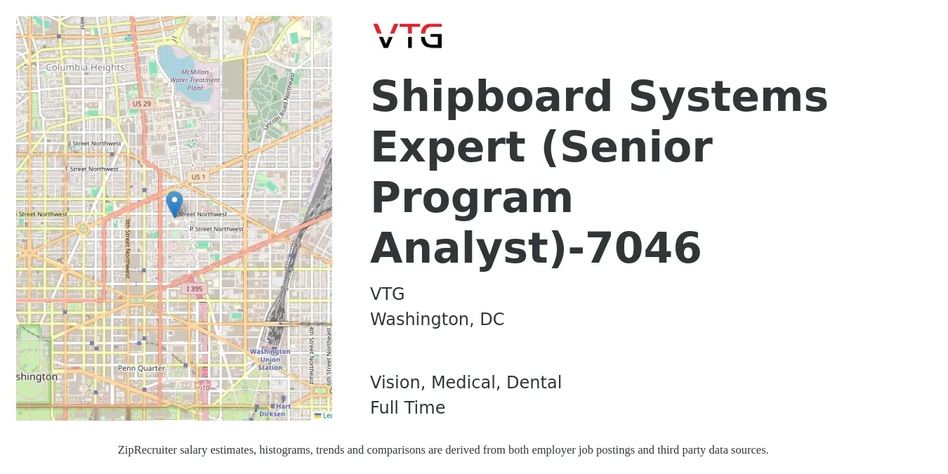 VTG job posting for a Shipboard Systems Expert (Senior Program Analyst)-7046 in Washington, DC with a salary of $131,400 to $131,900 Yearly and benefits including medical, pto, retirement, vision, dental, and life_insurance with a map of Washington location.