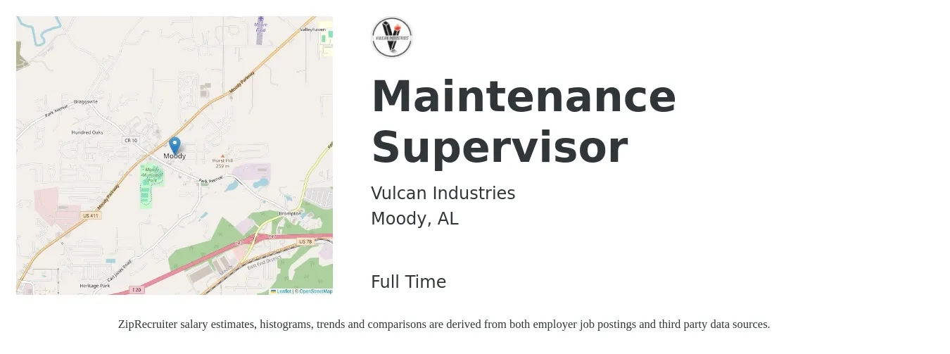 Vulcan Industries job posting for a Maintenance Supervisor in Moody, AL with a salary of $20 to $34 Hourly with a map of Moody location.