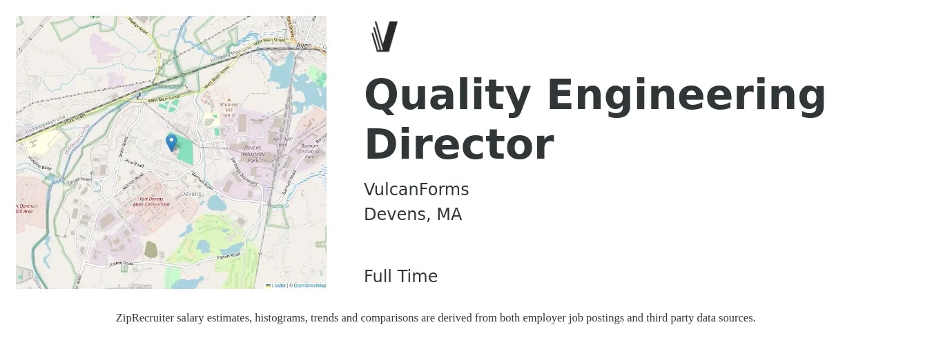 VulcanForms job posting for a Quality Engineering Director in Devens, MA with a salary of $101,300 to $168,000 Yearly with a map of Devens location.